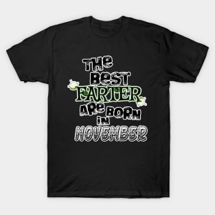 The Best Farter are Born in November T-Shirt